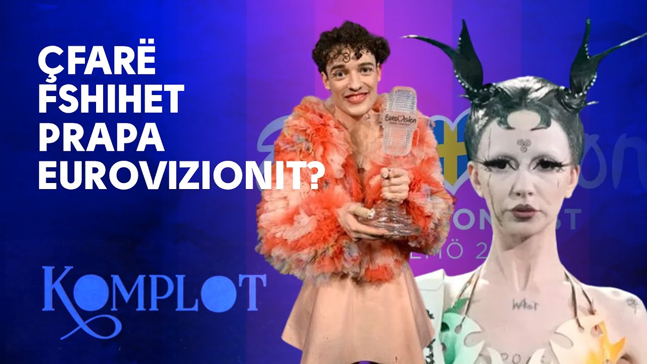 Çfarë fshihet prapa Eurovizionit? Komplot