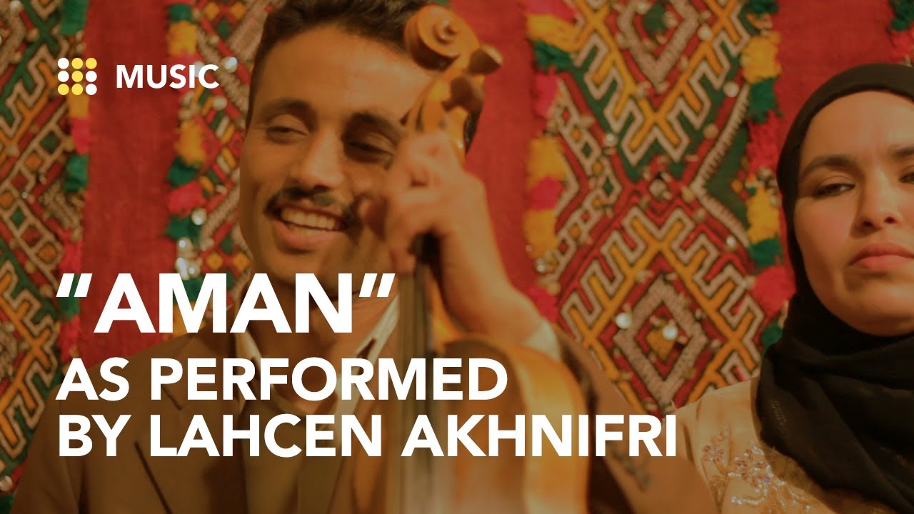 Discover “Aman” as sung by Lahcen Akhnifiri in its popular “swag”!