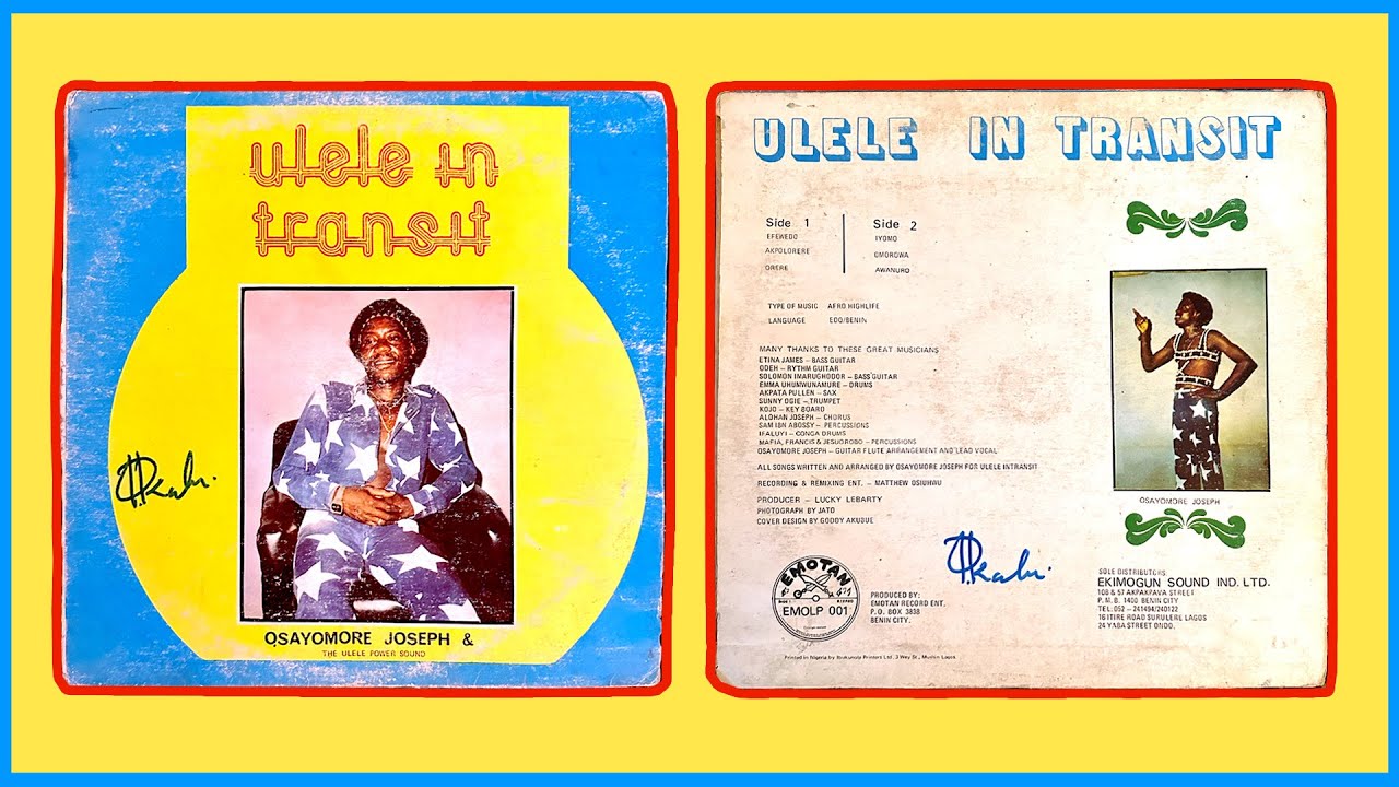 Osayomore Joseph & The Ulele Power Sound – Ulele In Transit (Full Album)