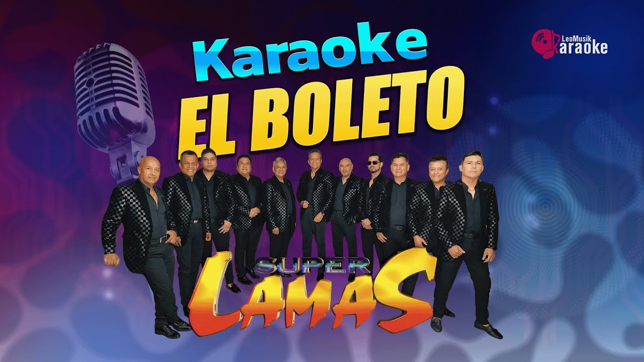 EL BOLETO KARAOKE - SUPER LAMAS