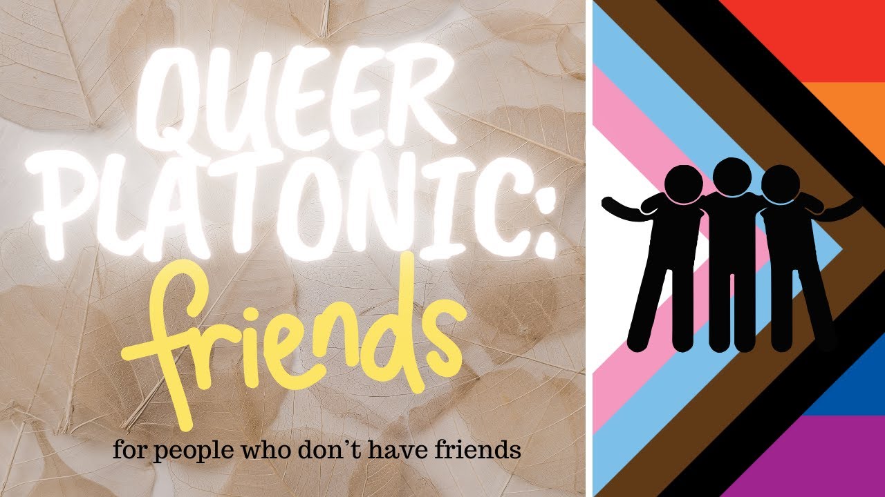 Queerplatonic: Лучшие друзья для одиноких людей
