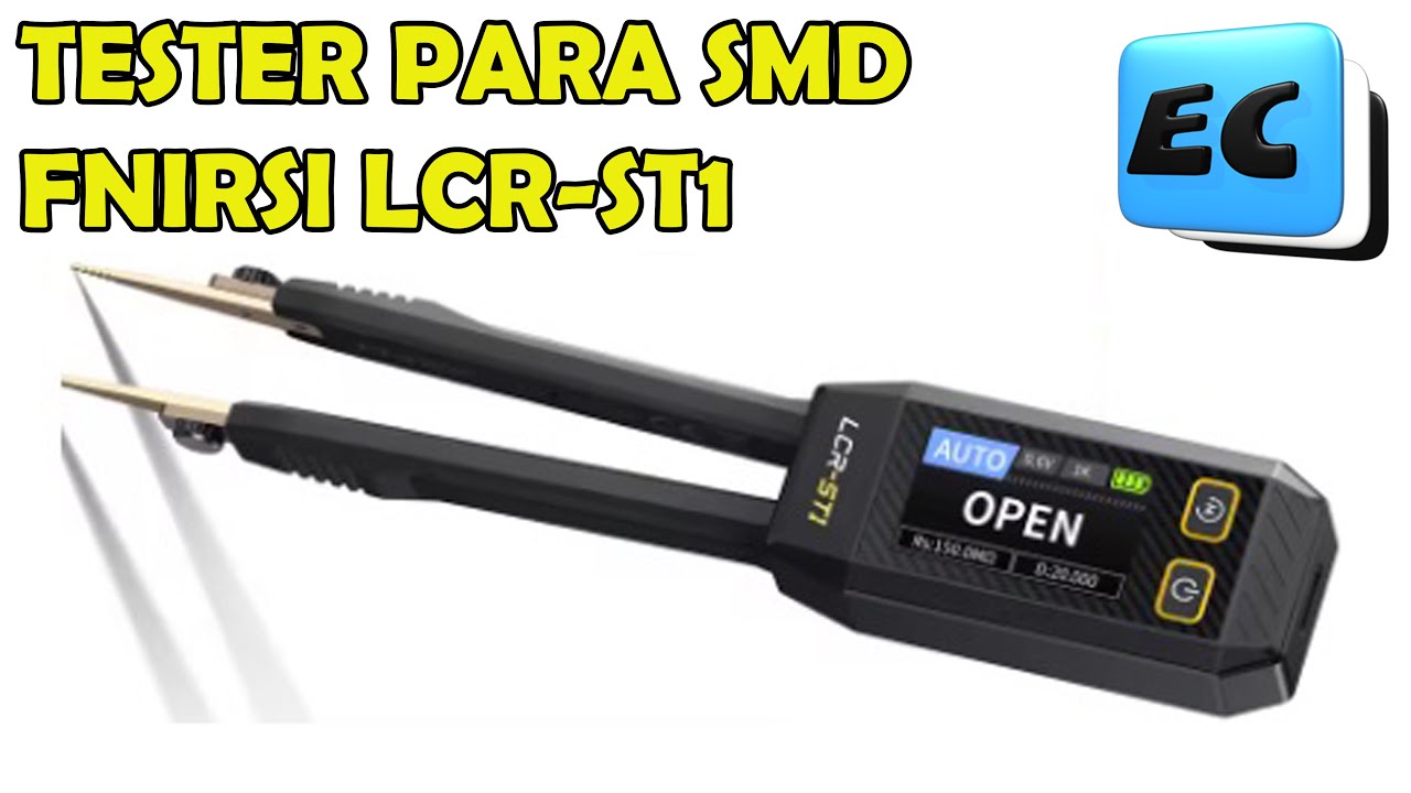 TESTER PARA COMPONENTES DE MONTAJE SUPERFICIAL SMD FNIRSI LCR-ST1