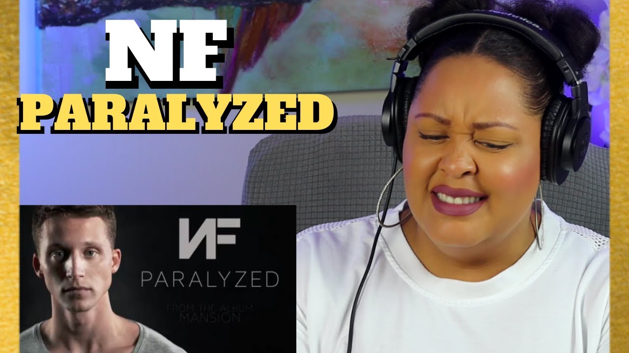 First Time Hearing 'PARALYZED' by NF