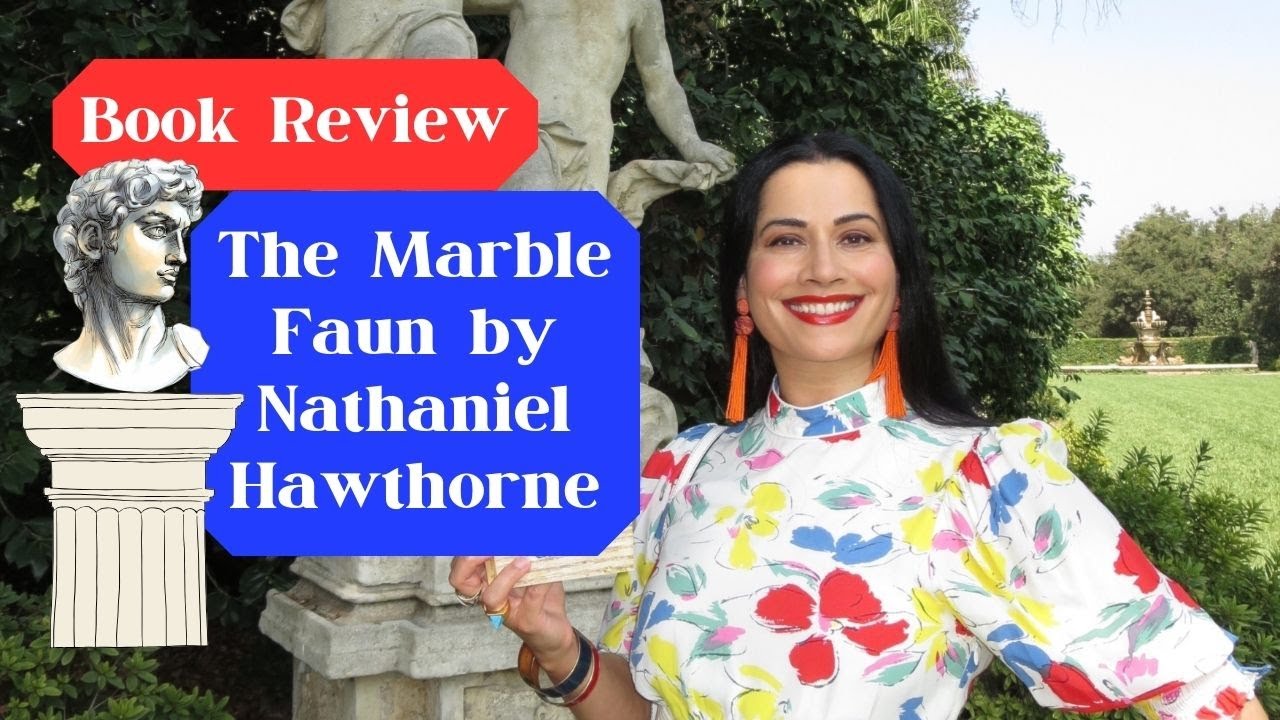 Book Review: The Marble Faun by Nathaniel Hawthorne