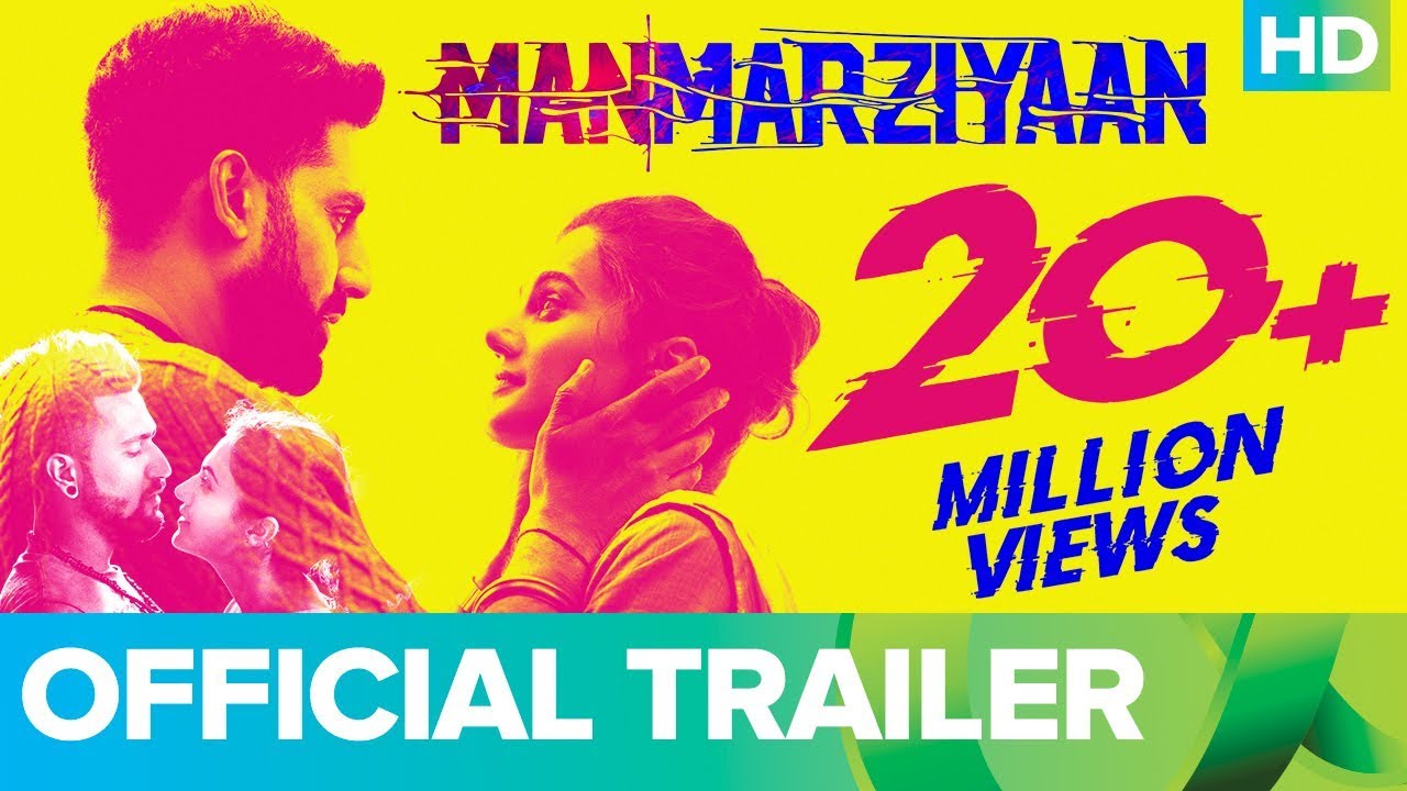 Manmarziyaan Official Trailer&nbsp;| Abhishek Bachchan, Taapsee Pannu, Vicky Kaushal, Anurag Kashyap