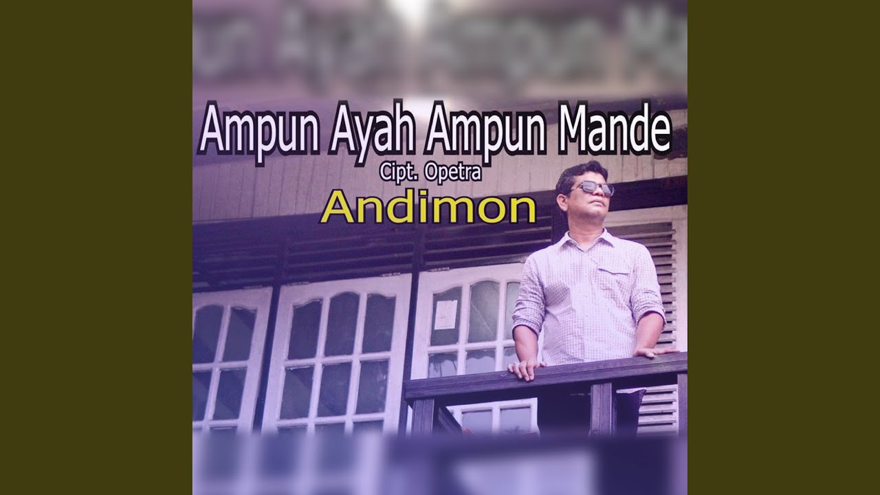 Ampun Ayah Ampun Mandeh