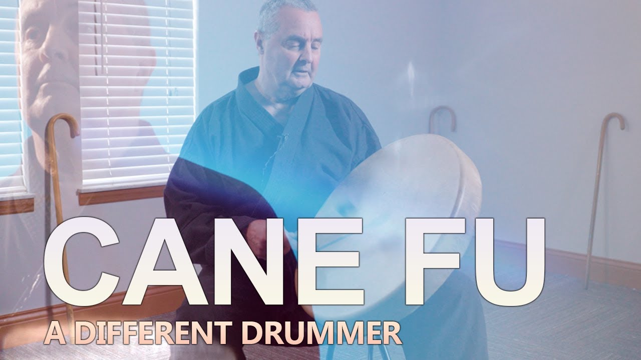 Cane Fu: A Different Drummer