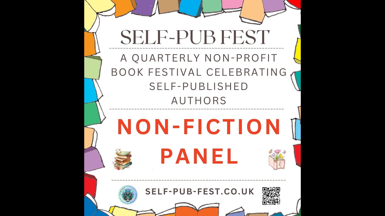 Self-Pub Fest #1 Jan 25th 2026 - 2pm Non-fiction Panel