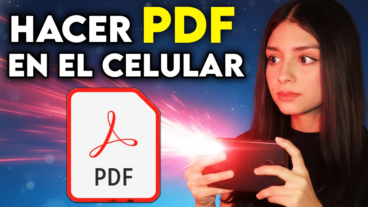 ✅ Cómo Hacer un PDF en el Celular 2026 (Tutorial Completo)