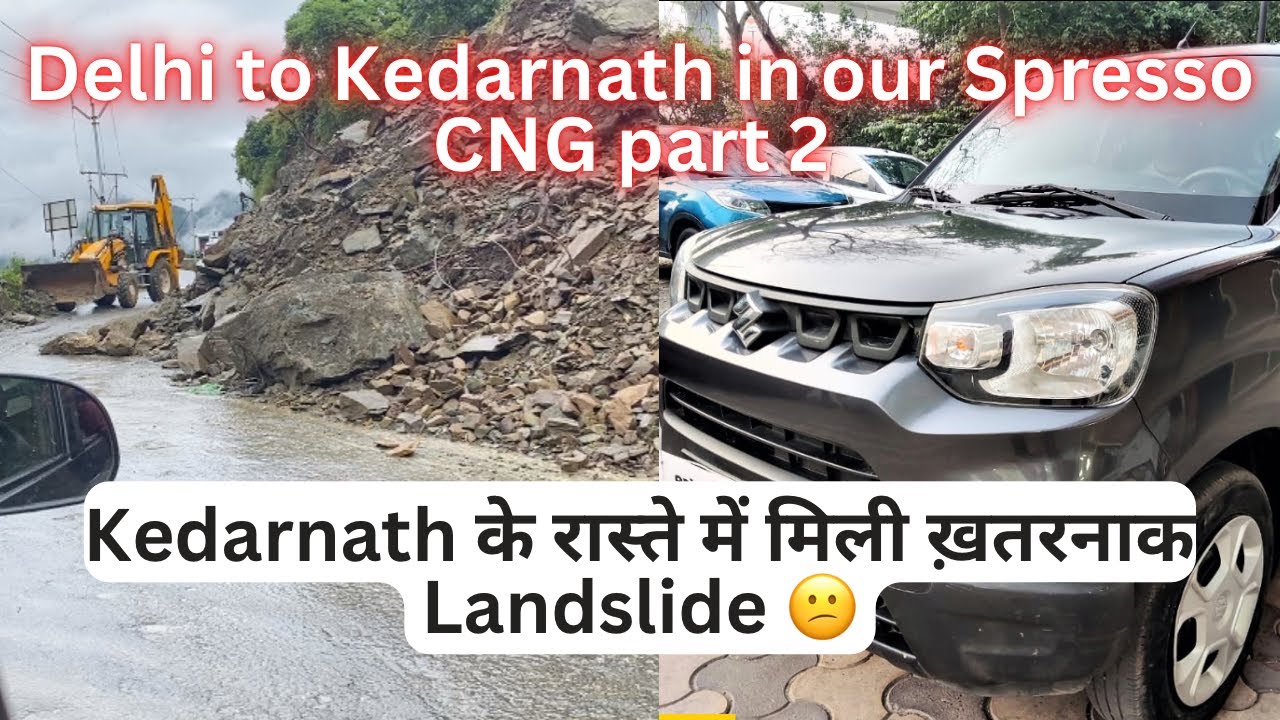 Kedarnath के रास्ते में मिली ख़तरनाक Landslide 😕 | Part 2 | Drive with kunal