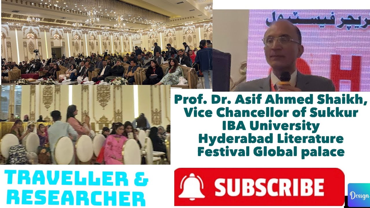 IBA University Sukkur x Prof. Dr. Asif Ahmed Shaikh Vice Chancellor x Hyderabad literature Festival 