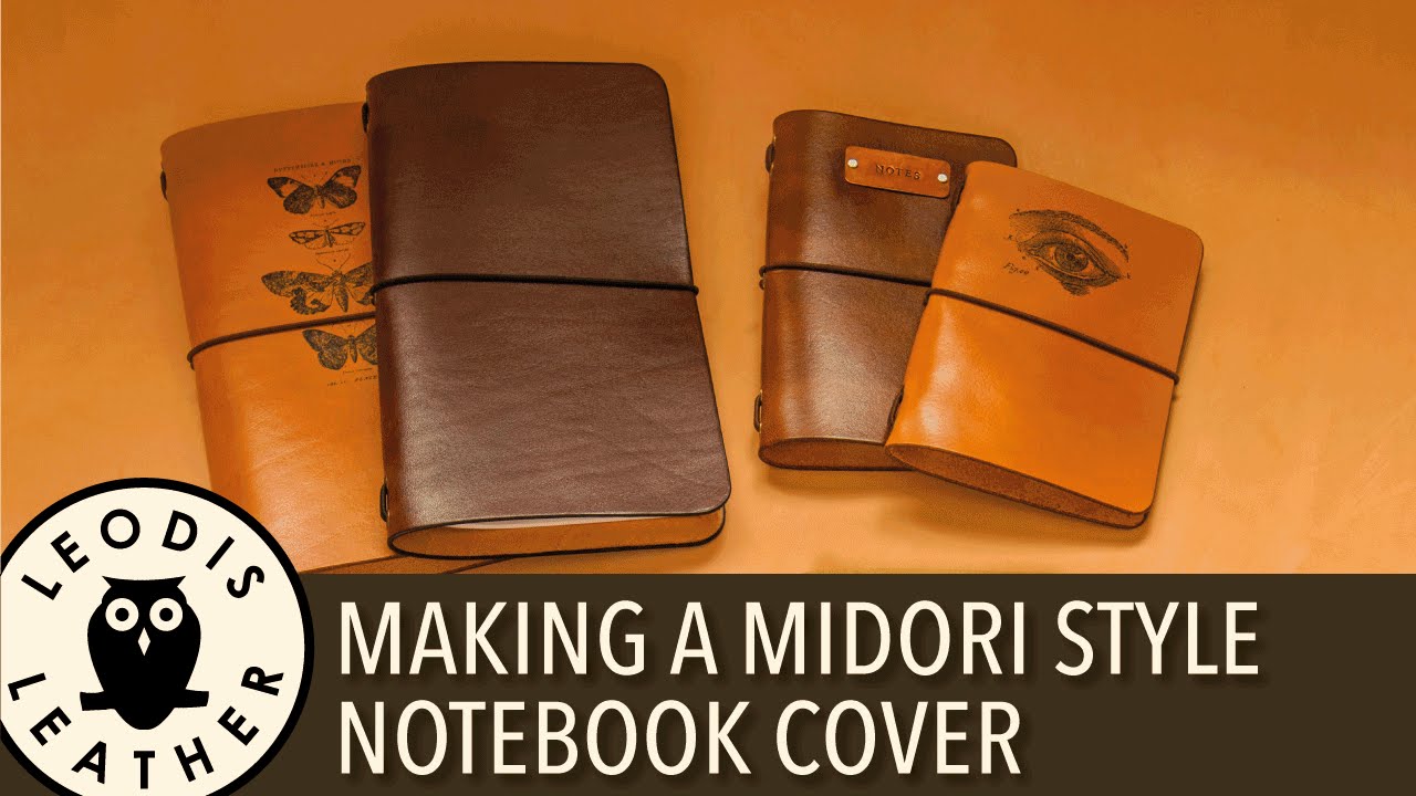 Making a Leather Midori Style Traveler's Notebook Cover