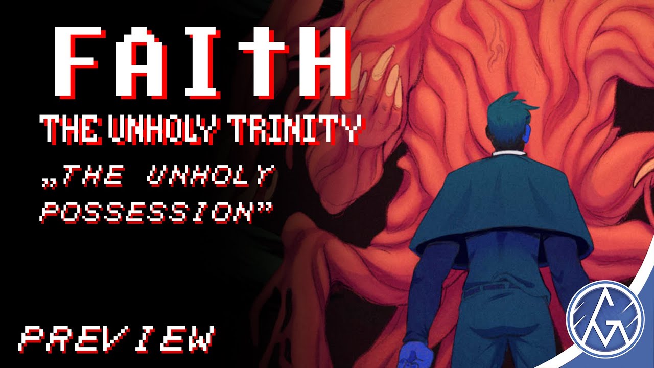 FAITH The Unholy Trinity SONG "The Unholy Possession" - Preview!