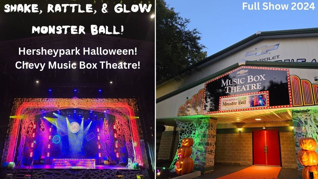 Shake, Rattle, & Glow Monster Ball! Full Show 2024! Hersheypark Chevrolet Music Box Theatre