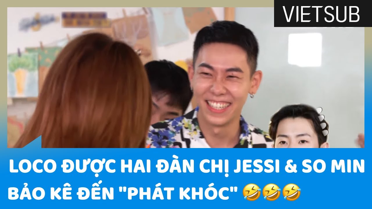 Loco Được Hai Đàn Chị Jessi & So Min Bảo Kê Đến 