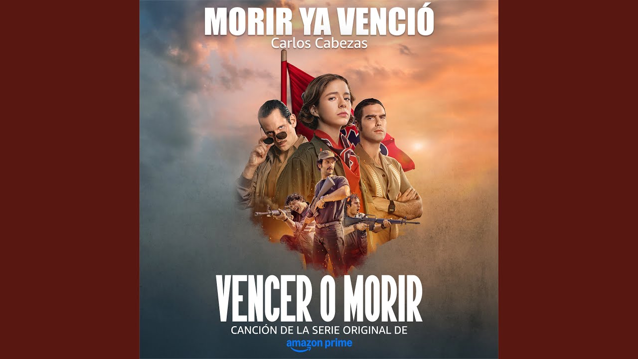 Morir Ya Venció (Canción De La Serie Original 