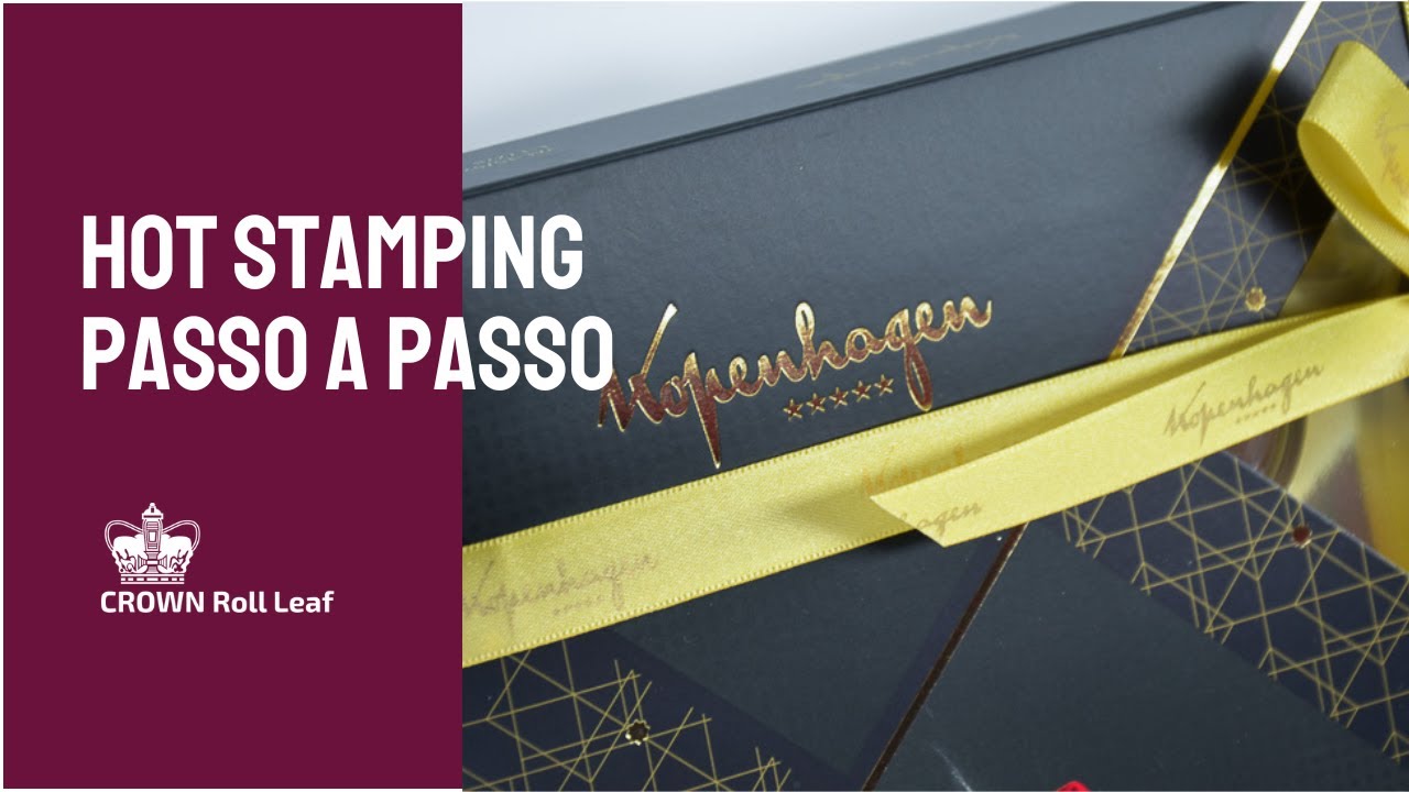 Hot Stamping Passo a Passo Crown do Brasil