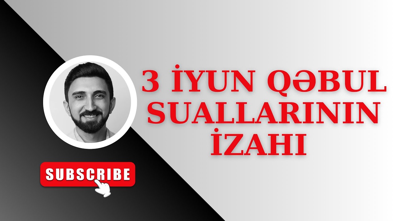 3 iyun 2023 fizikadan qəbul suallarının izahı. 3 iyun qəbul sualları fizika