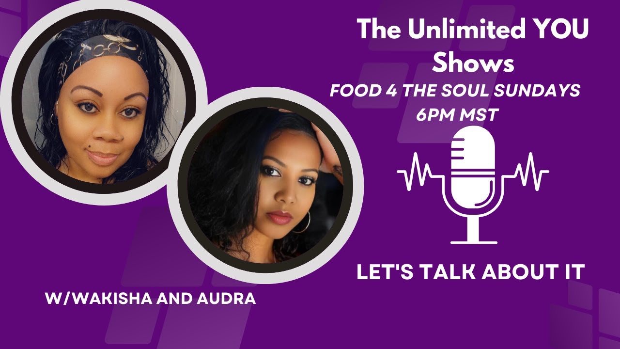 S4 EP20: Food 4 The Soul Sundays! LET US FLOW! 📱