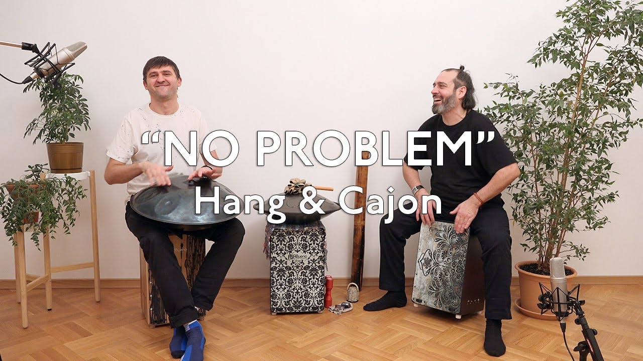 Hang & Cajon  - Anton Nazarko & Yoel Gonzalez 