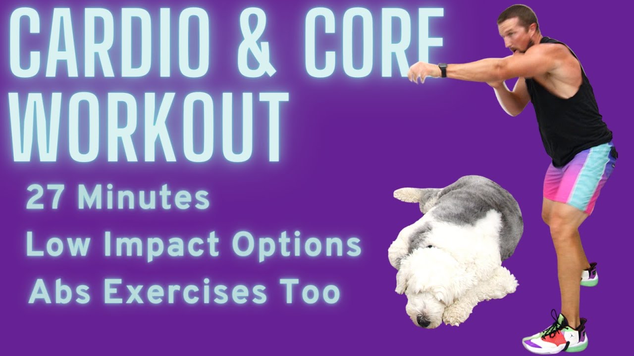 Cardio and Core Workout - 27 Minute No Equipment Cardio Workout