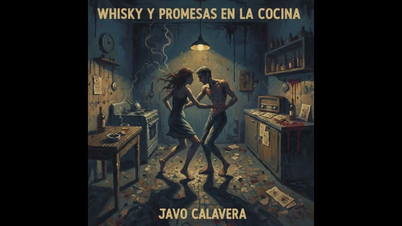 Whisky y promesas en la cocina - Javo Calavera 💀💀💀 Blues-Country 