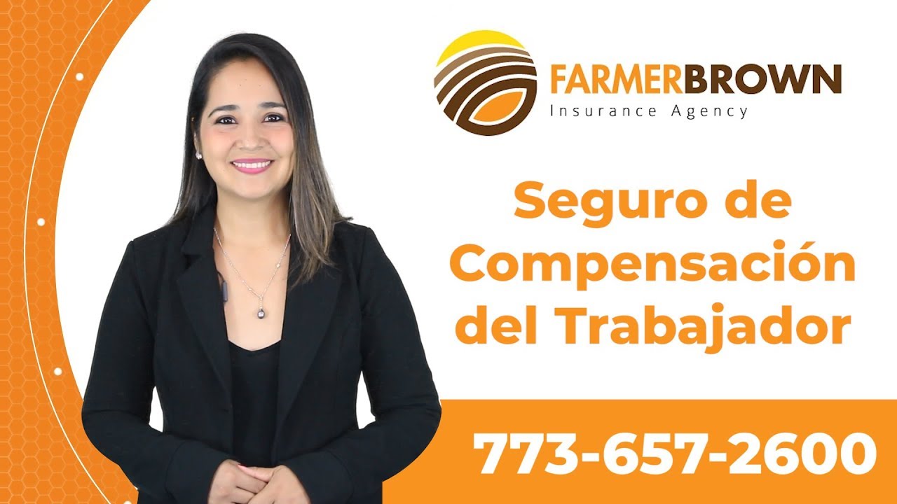 Seguro de Compensación del Trabajador o Worker's Compensation