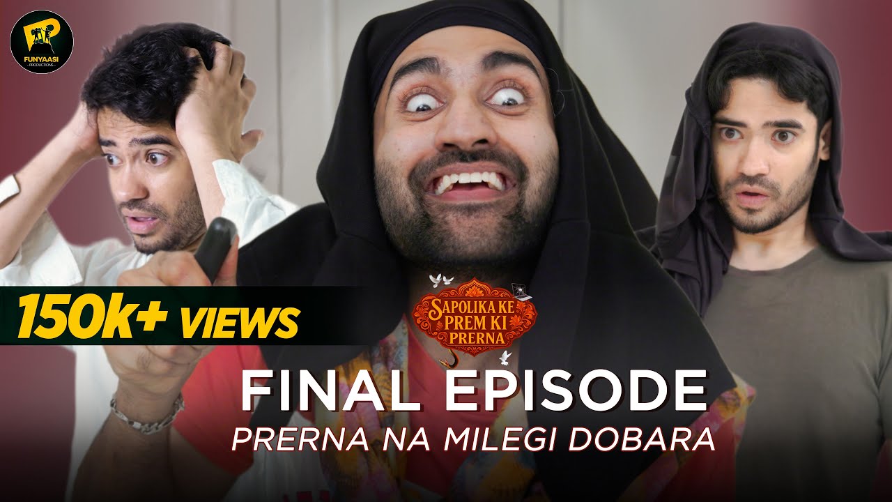 Sapolika Ke Prem Ki Prerna - EPISODE 6 | Prerna Na Milegi Dobara| Indian TV Serial Comedy | Funyaasi