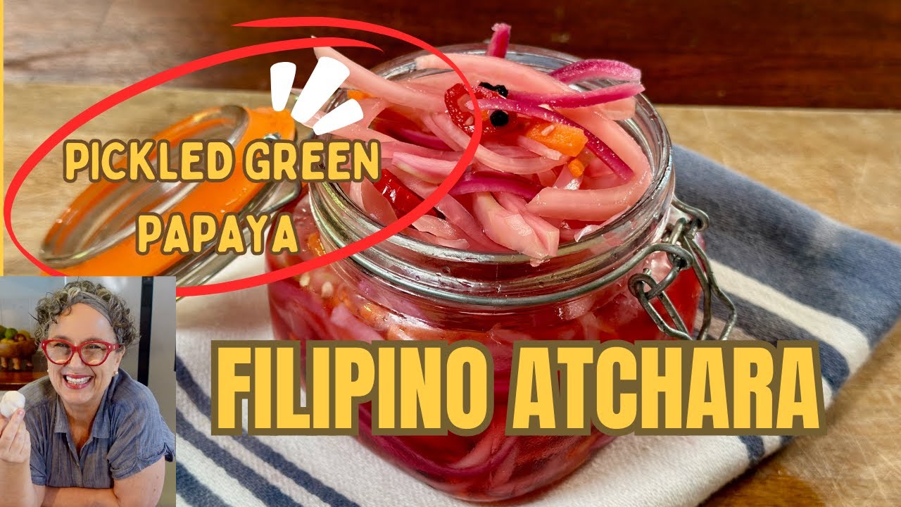 How to Make Filipino Atchara - Easy Pickled Green Papaya Recipe |The Frugal Chef