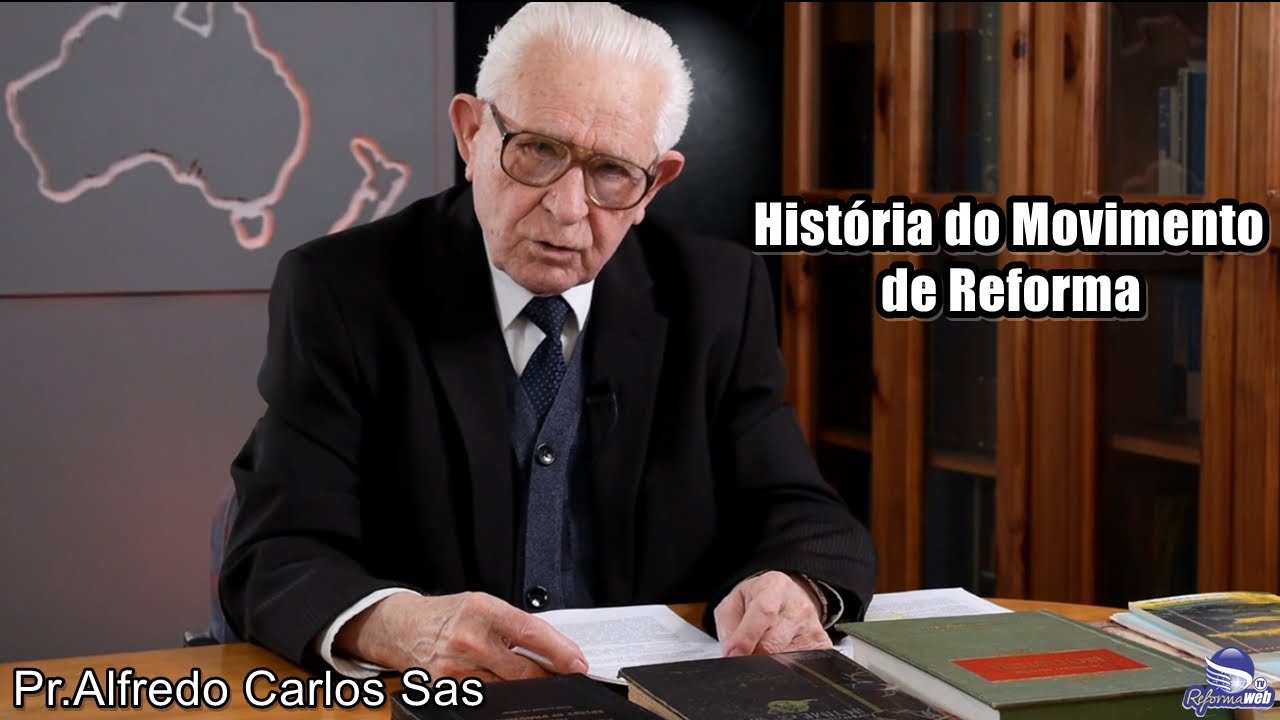 A Verdadeira História do Movimento de Reforma