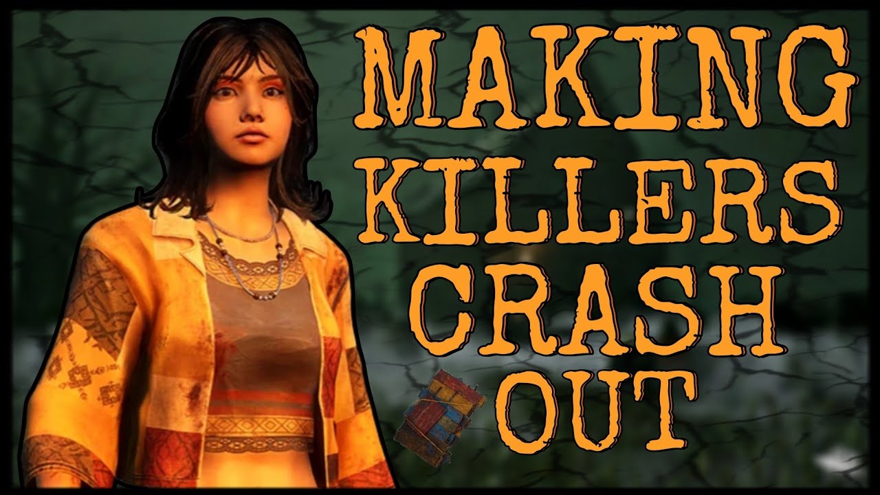 MAKING KILLERS CRASH OUT! (Dead By Daylight) 