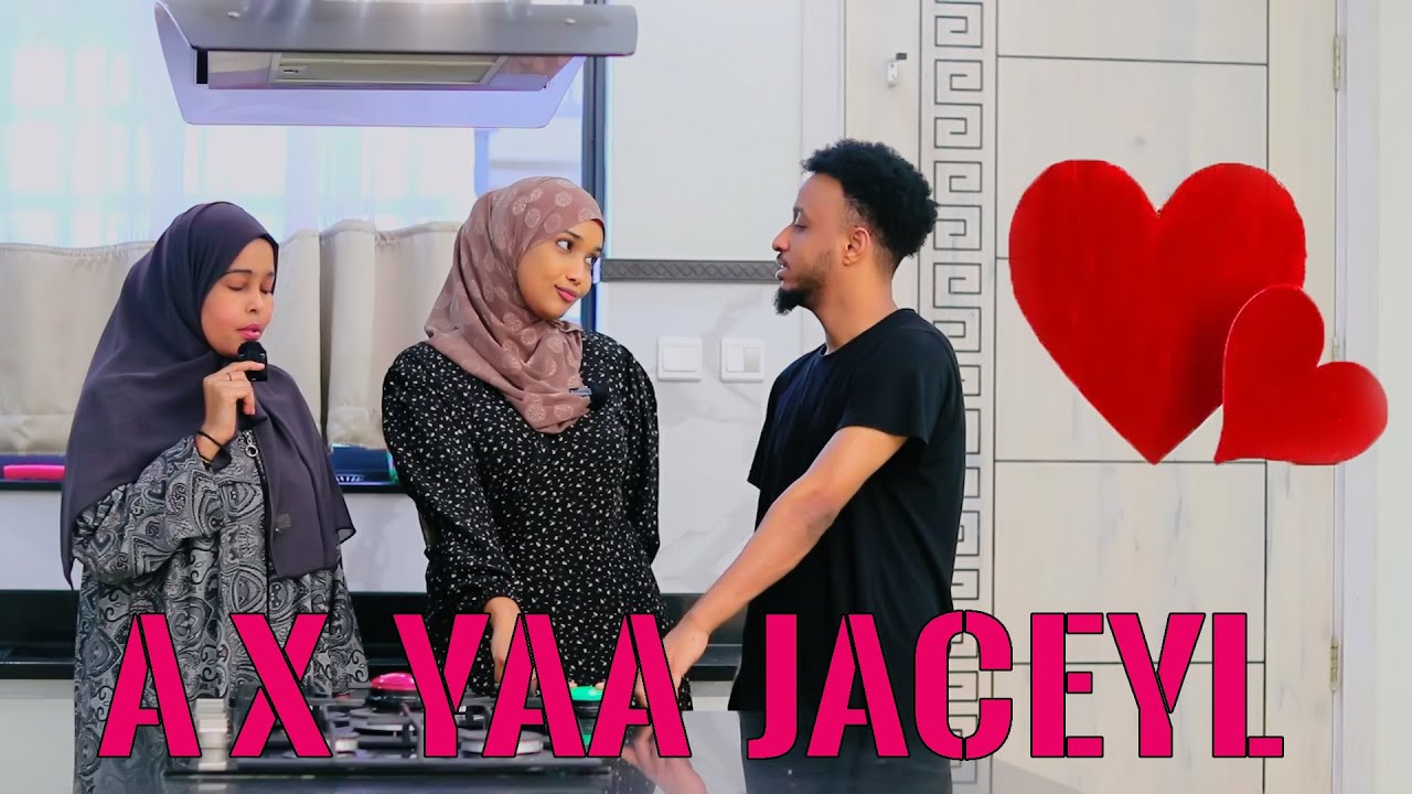 AX YAA JACEYL_ UMU AHZAAB SI KALSOONI LEH KU DHAHDAY HASSAN SOYA.....