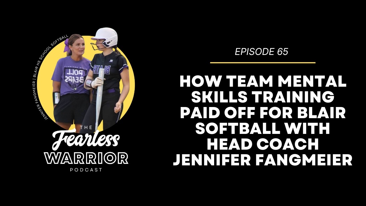 How Team Mental Skills Training Paid Off For Blair Softball with Head Coach Jennifer Fangmeier