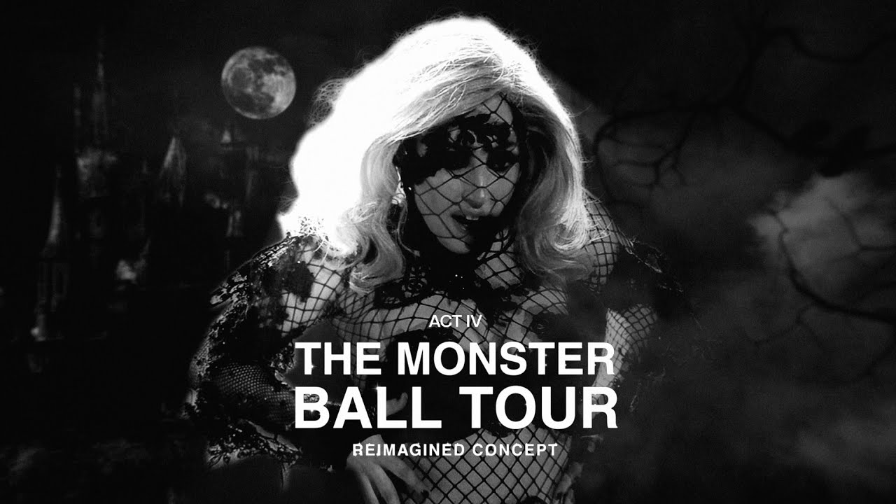Lady Gaga - The Monster Ball Tour: ACT IV (Reimagined Concept)