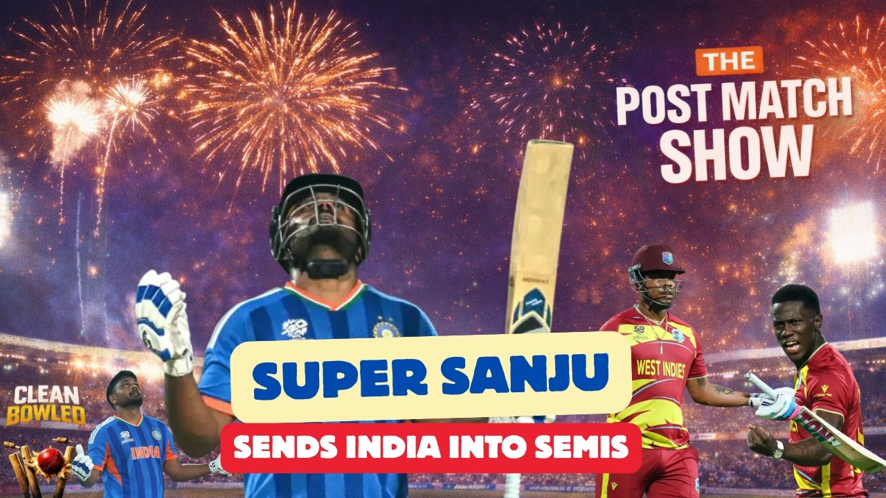 Post Match Show: Super Sanju Sends India Into Semis!! Samson scores 97* to steer India to Semis!!