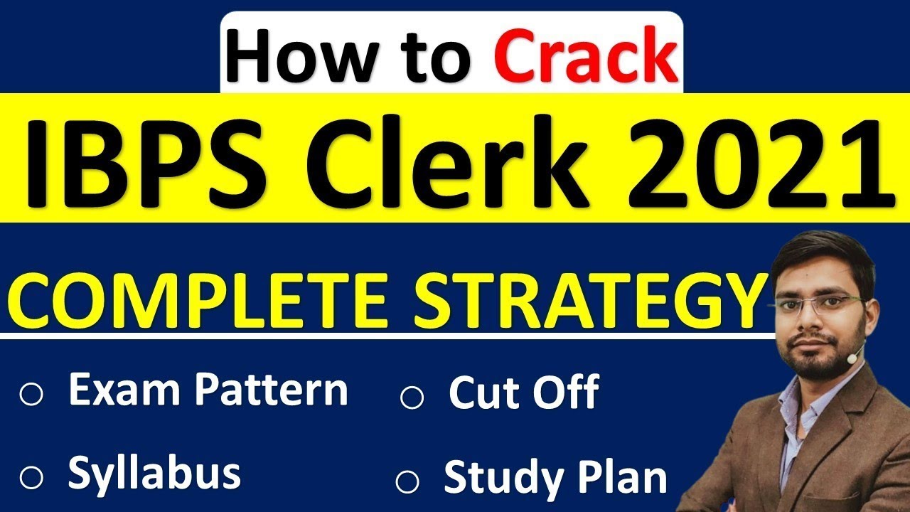 How to Crack IBPS Clerk 2021 in First Attempt | How to prepare for IBPS Clerk | IBPS Clerk 2021