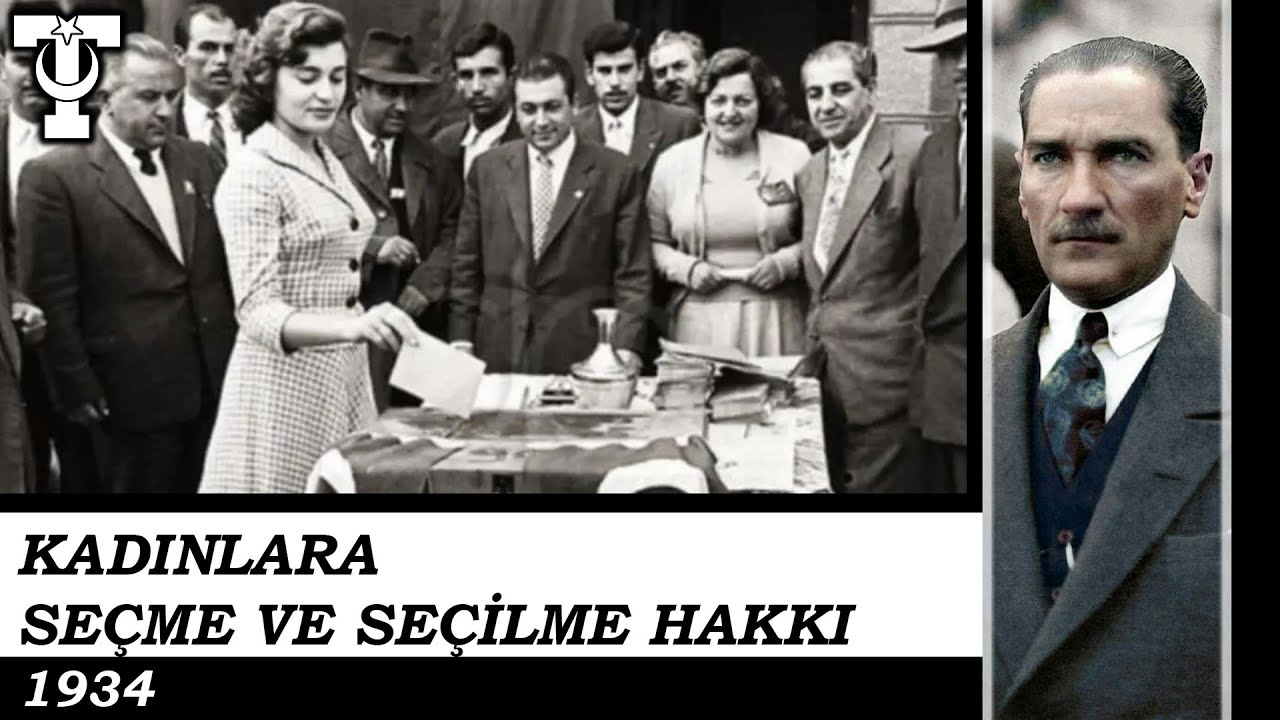 13 - CUMHURİYET TARİHİ - KADINLARA SEÇME SEÇİLME HAKKI
