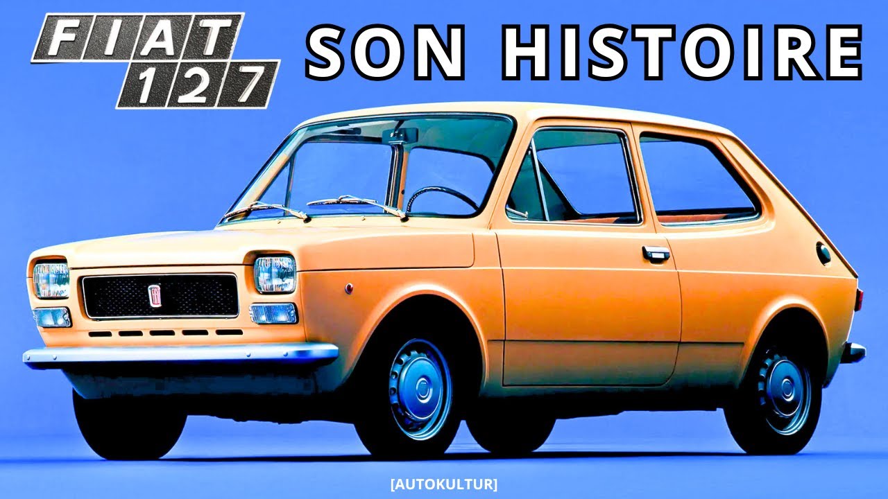 La FIAT 127, La Voiture Qui A Révolutionné L'Europe [AUTOKULTUR]