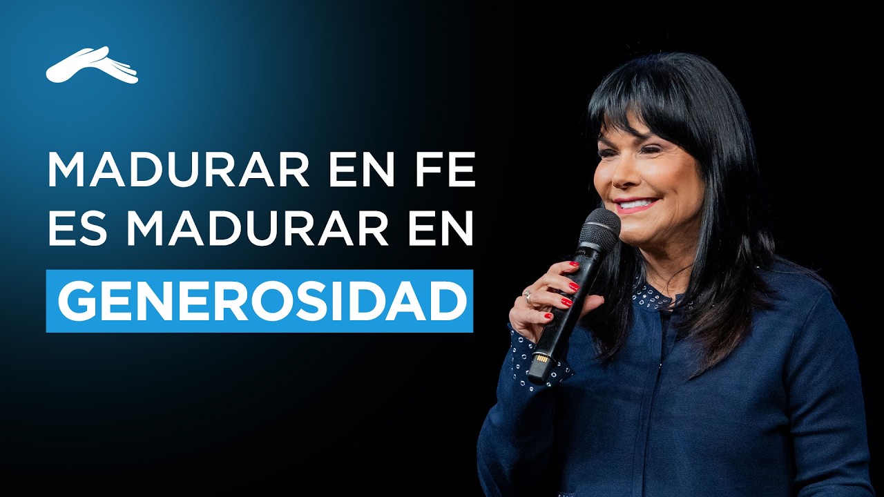 Madurar en fe es madurar en generosidad | Pastora Sonia Luna #predicascristianas2026