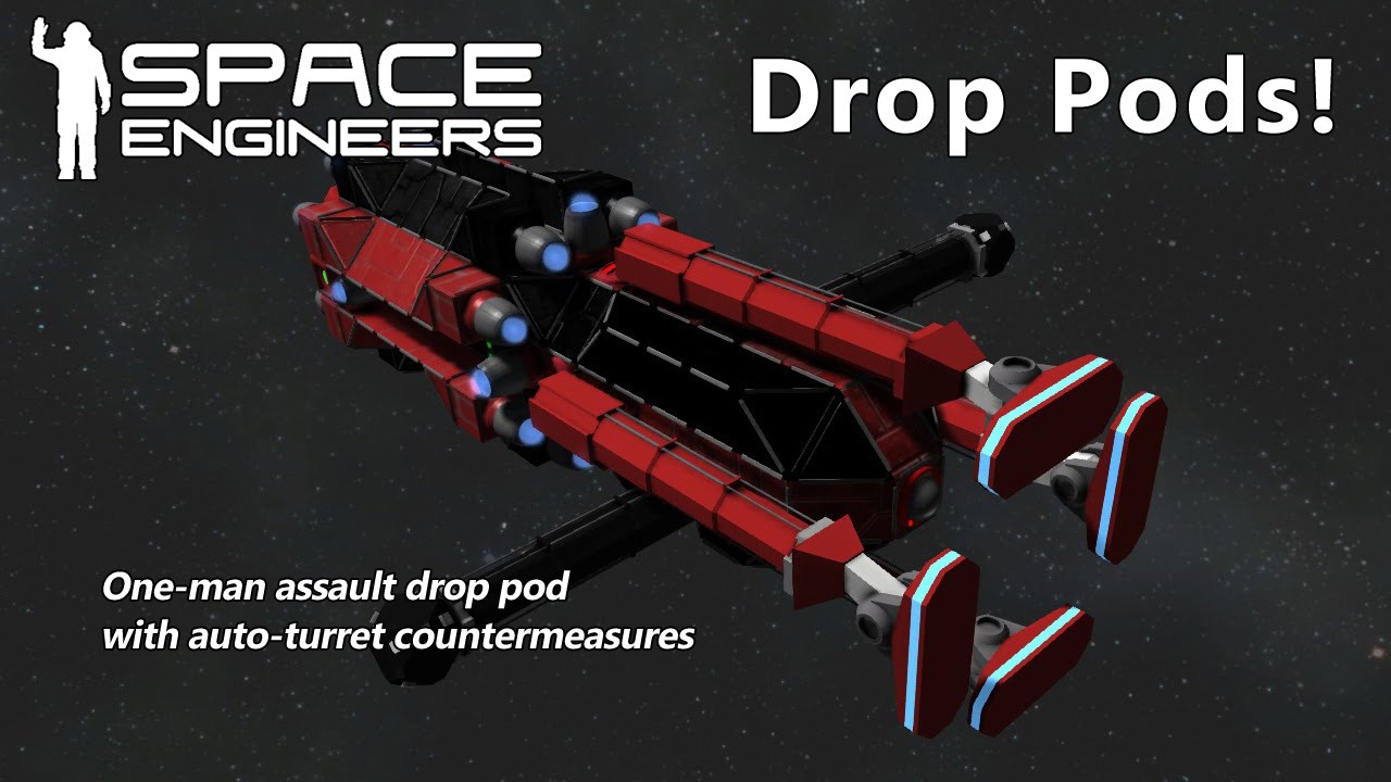Space Engineers - Assault Drop Pods