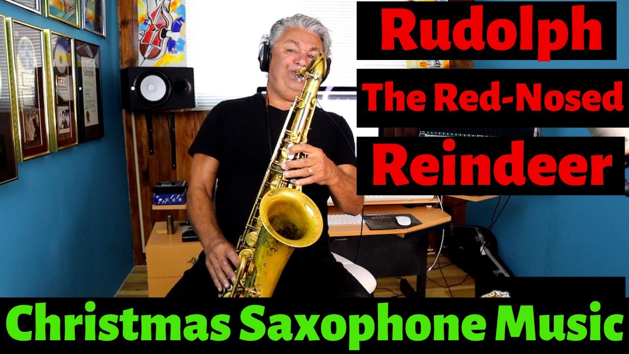 Rudolph The Red-Nosed Reindeer - Christmas Saxophone Music
