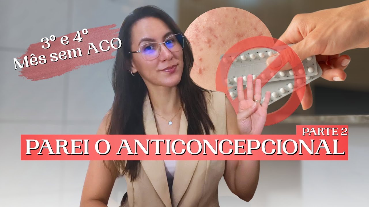 3° e 4° mês sem pílula ACO, minha pele mudou muito + rotina de skincare 