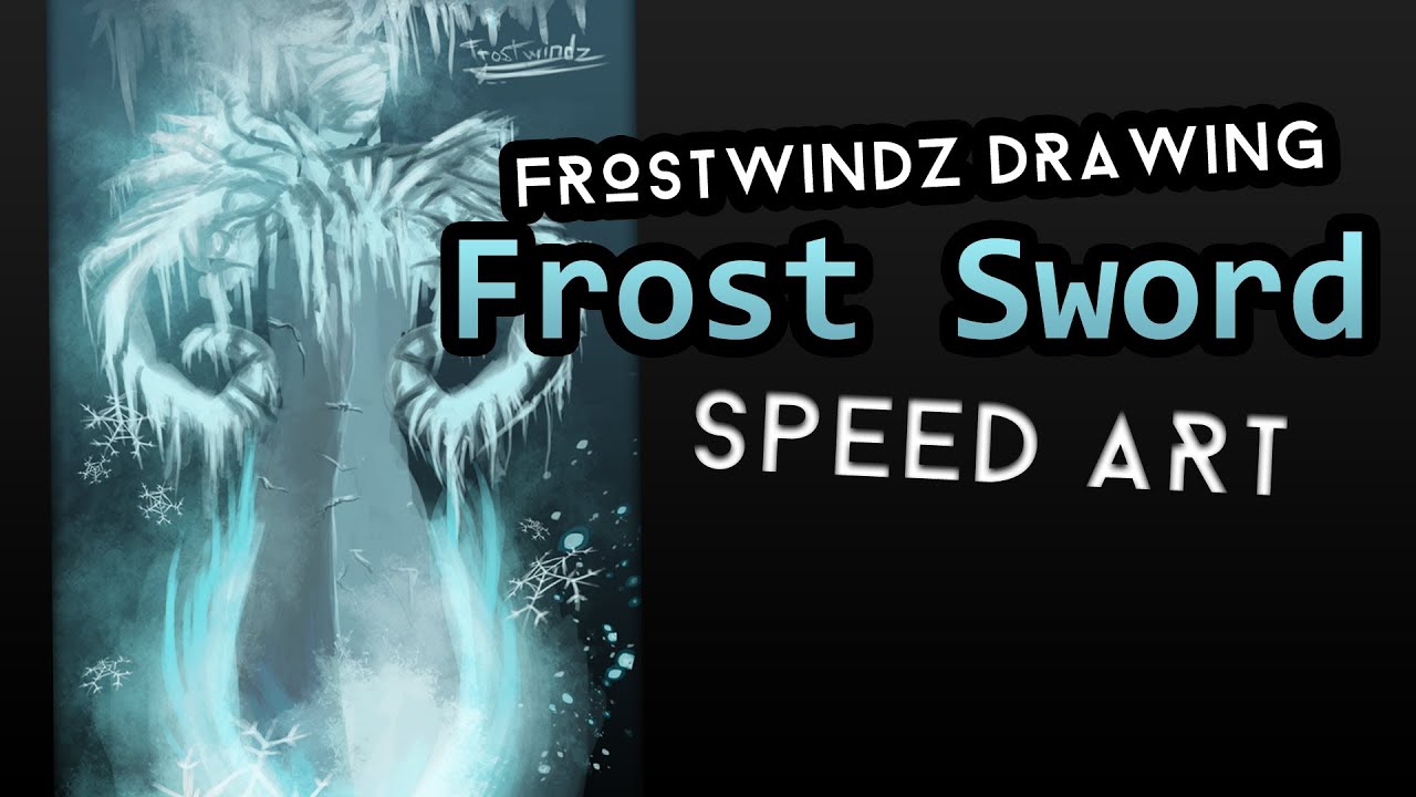 FrostwindzDrawing | Frost Sword | Speed Art