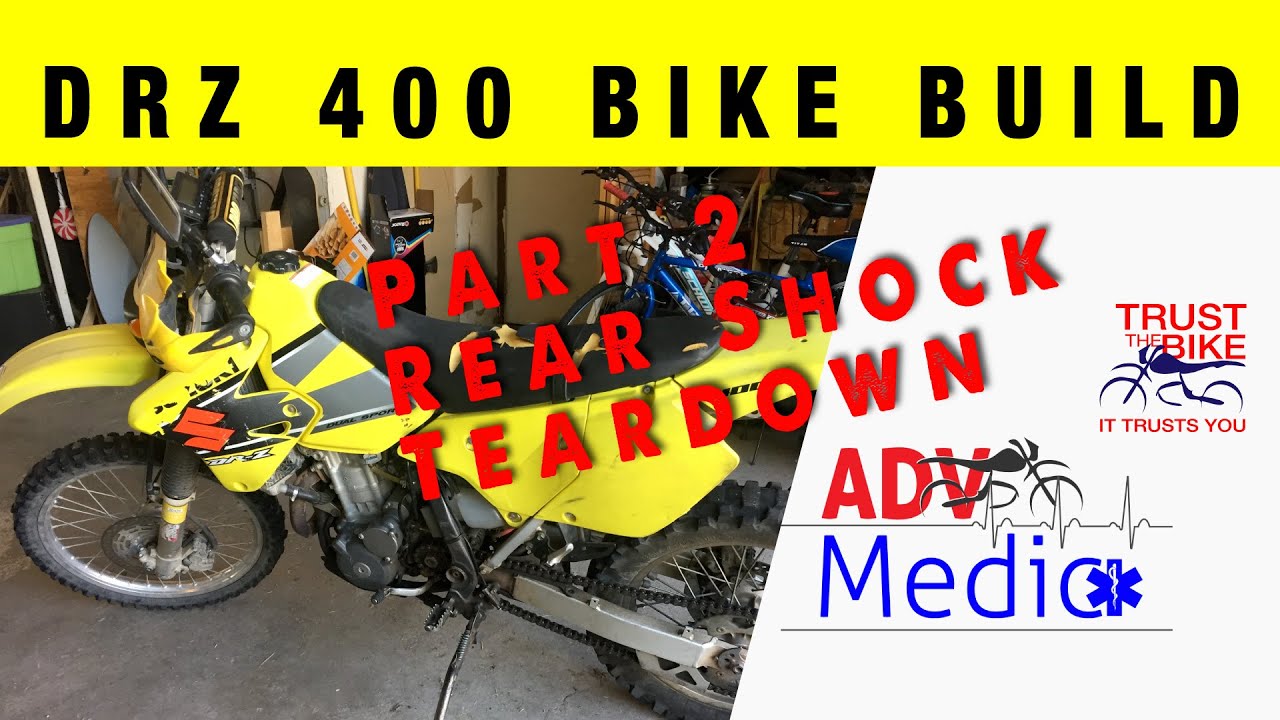 DR-Z 400 Build - Part 2 - Shock Teardown and I ALMOST DIED!