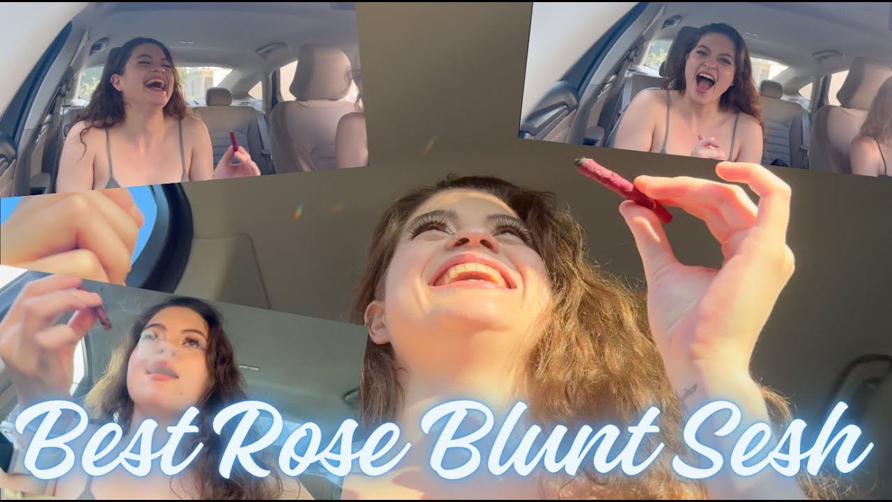 The Best Rose Blunt Sesh
