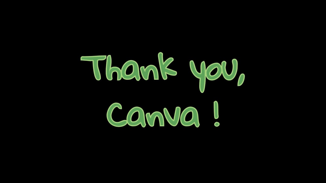Thank you, Canva!