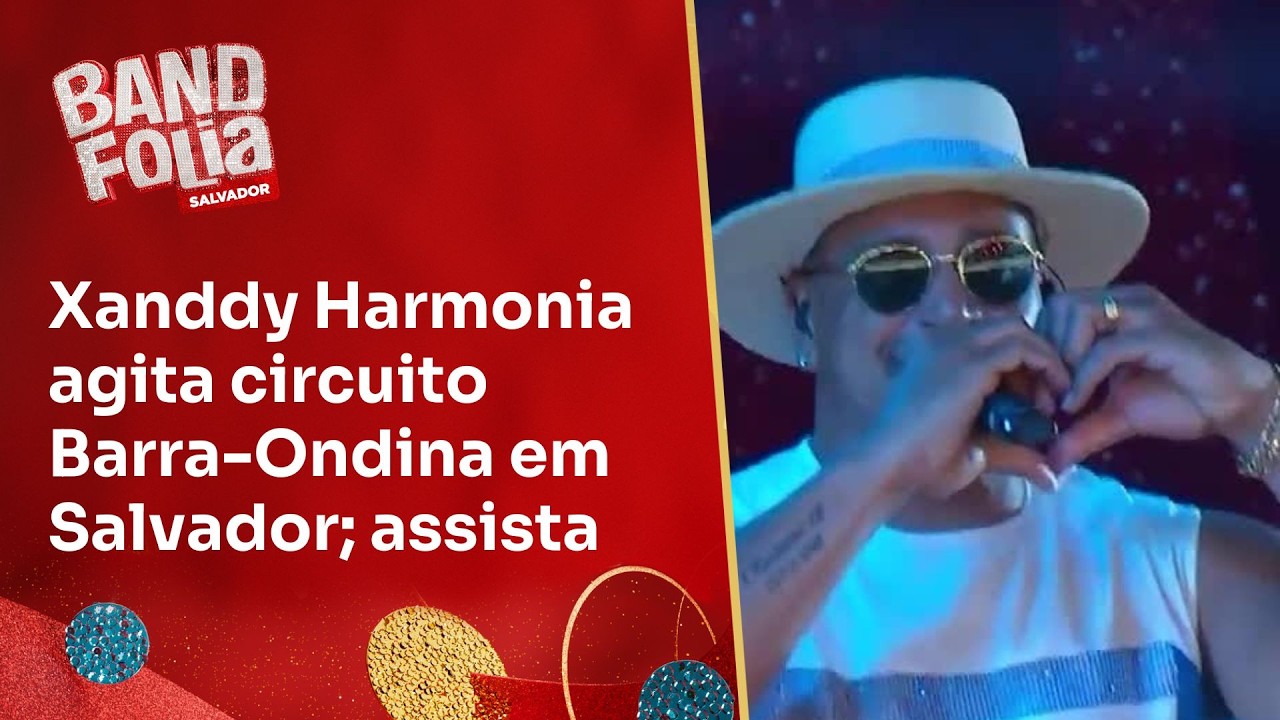 Xanddy Harmonia agita circuito Barra-Ondina em Salvador; assista | Concentra&ccedil;&atilde;o Band Folia