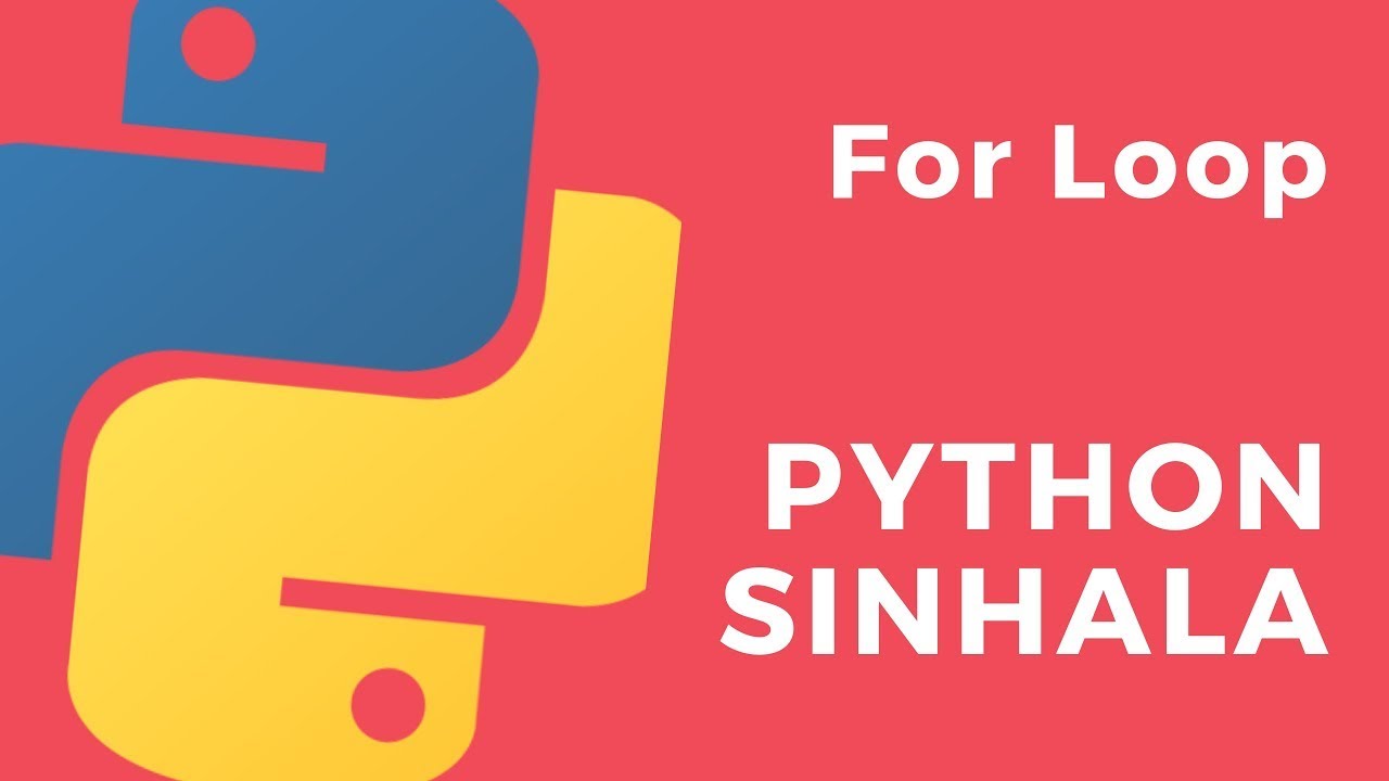 Python Sinhala (Part 23) - For Loop