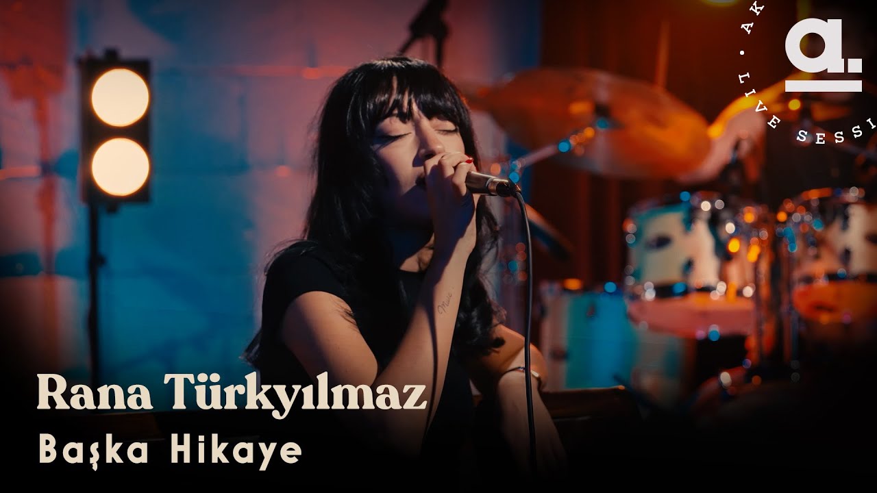 Rana Türkyılmaz - Başka Hikaye / @Akustikhane