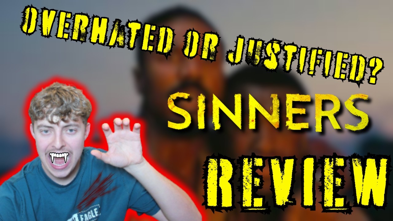 Sinners (2025) Movie Review | Overhyped Or Justified??